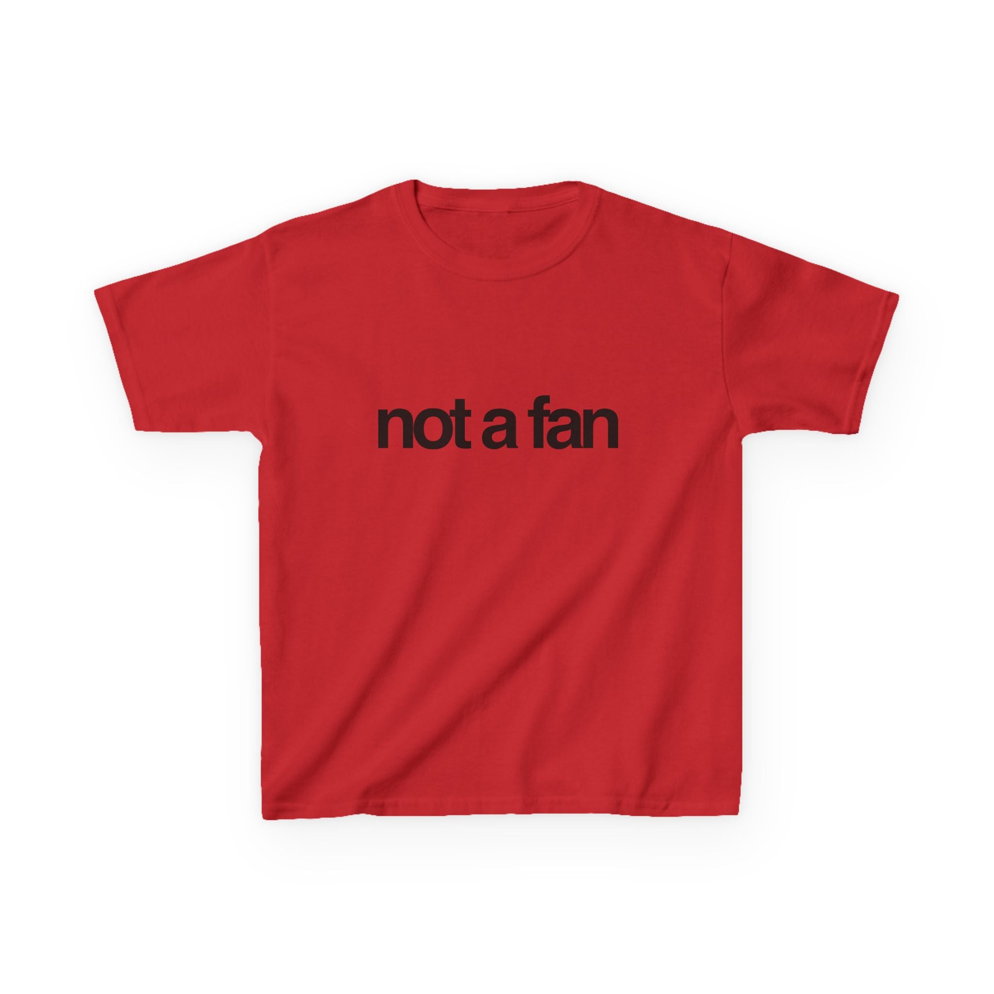 ''not a fan'' Baby Tee