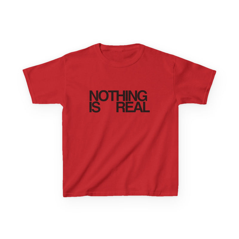 ''NOTHING IS REAL'' Baby Tee