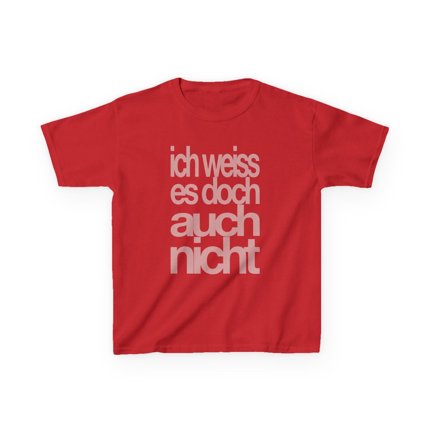 ''I don't know either'' Baby Tee
