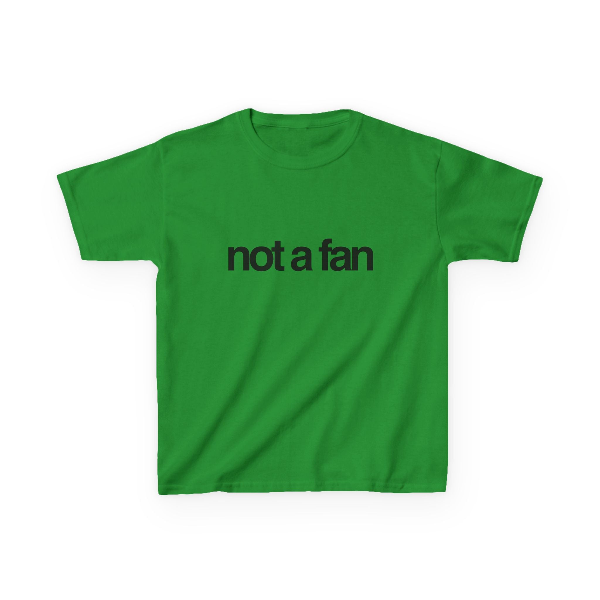 ''not a fan'' Baby Tee