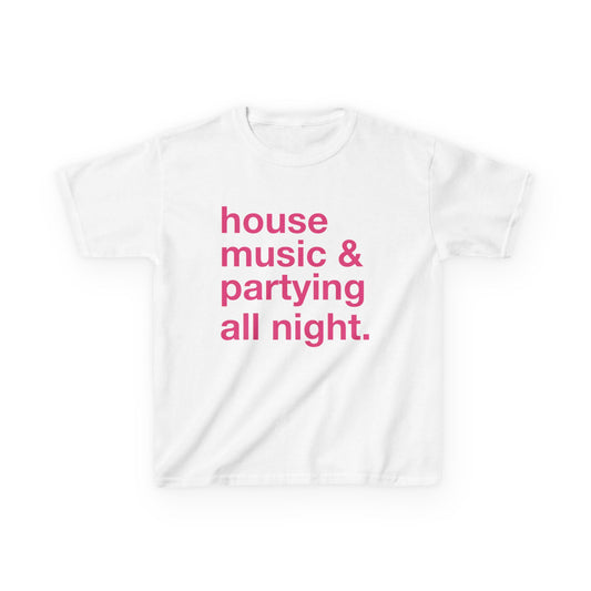 ''house music & partying all night' Baby Tee