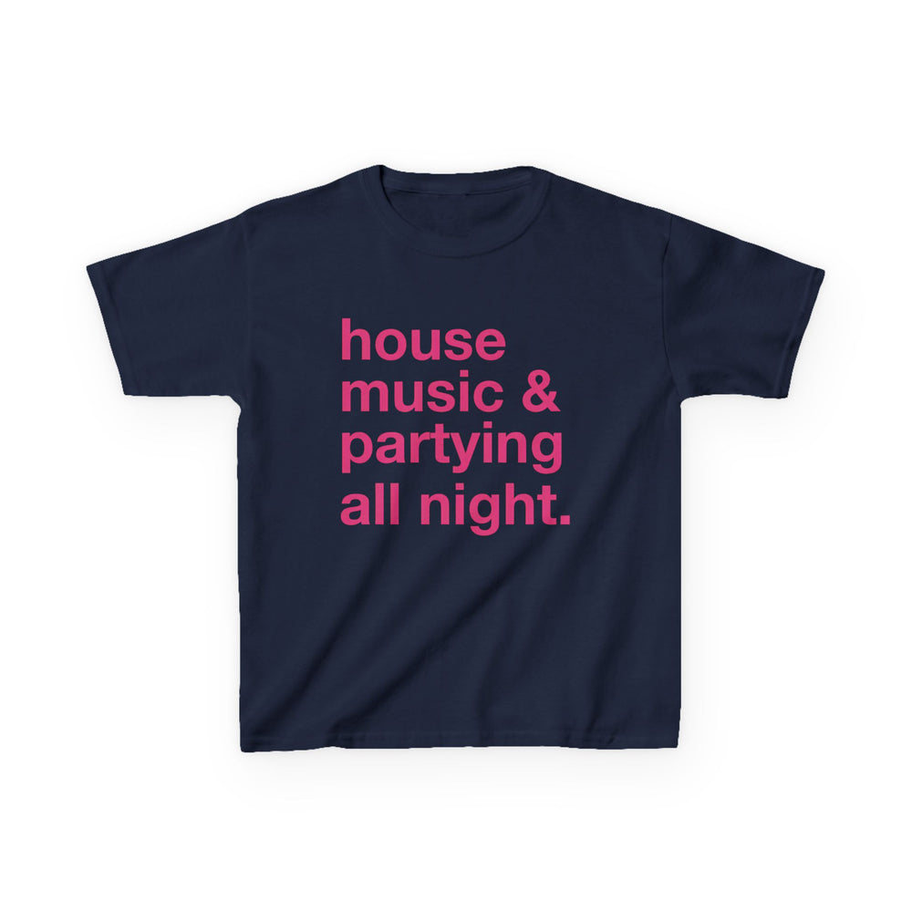 ''house music & partying all night' Baby Tee