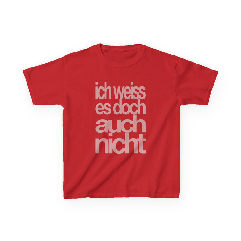 ''I don't know either'' Baby Tee